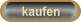 kaufen